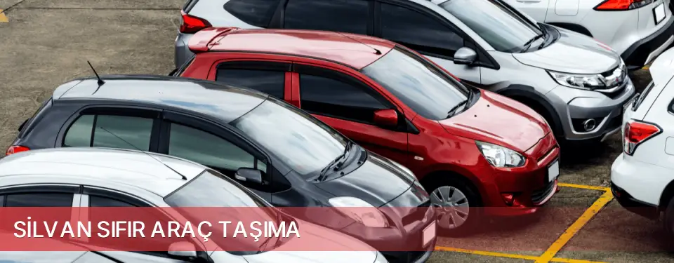 Silvan İlçemi Sıfır Araç Taşıma
